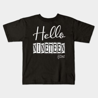 Hello Nineteen Est.2002 19th Funny Birthday Kids T-Shirt